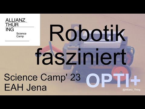 Robotik fasziniert. Science Camp an der EAH Jena.